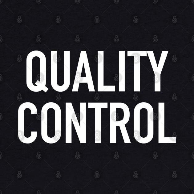 Quality Control by StickSicky